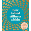 New GARDNE01 How to Find Stillness Within