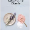 Best HACHET01 Restorative Rituals: Ideas and Inspiration for Self-Care