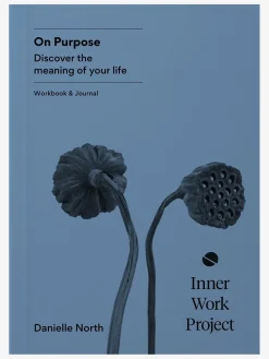 Best TURNAR01 The Inner Work Project Journal - On Purpose