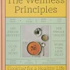 MACMIL01 The Wellness Principles: Cooking for a Healthy Life