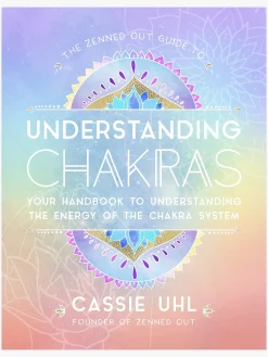 New HACHET01 The Zenned Out Guide to Understanding Chakras