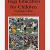 New IYFMPU01 Yoga Education for Children Volume One