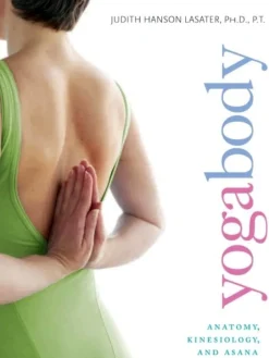 New GBS&TB01 Yogabody: Anatomy, Kinesiology & Asana